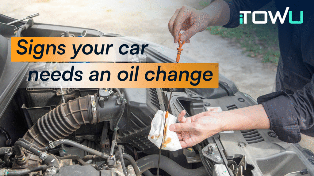 Signs Your Car Needs an Oil Change